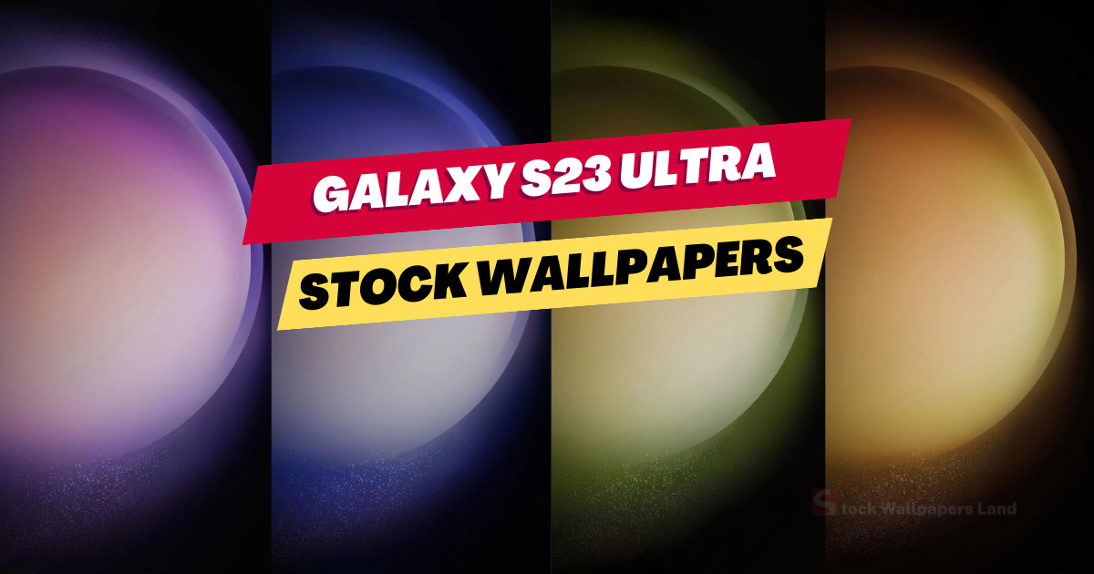 Download Galaxy S23 wallpapers for your smartphone  Aroged