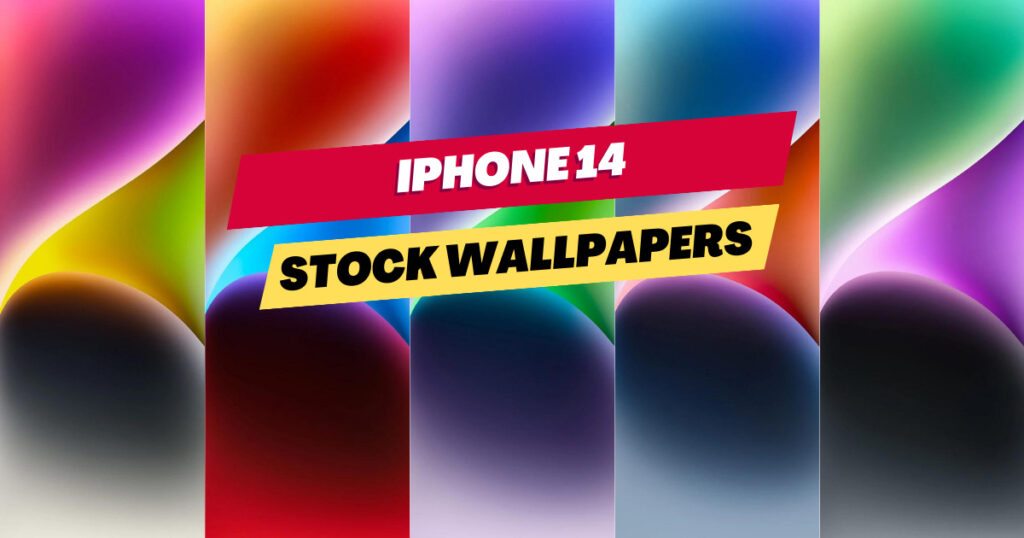 iPhone 14 Stock Wallpapers