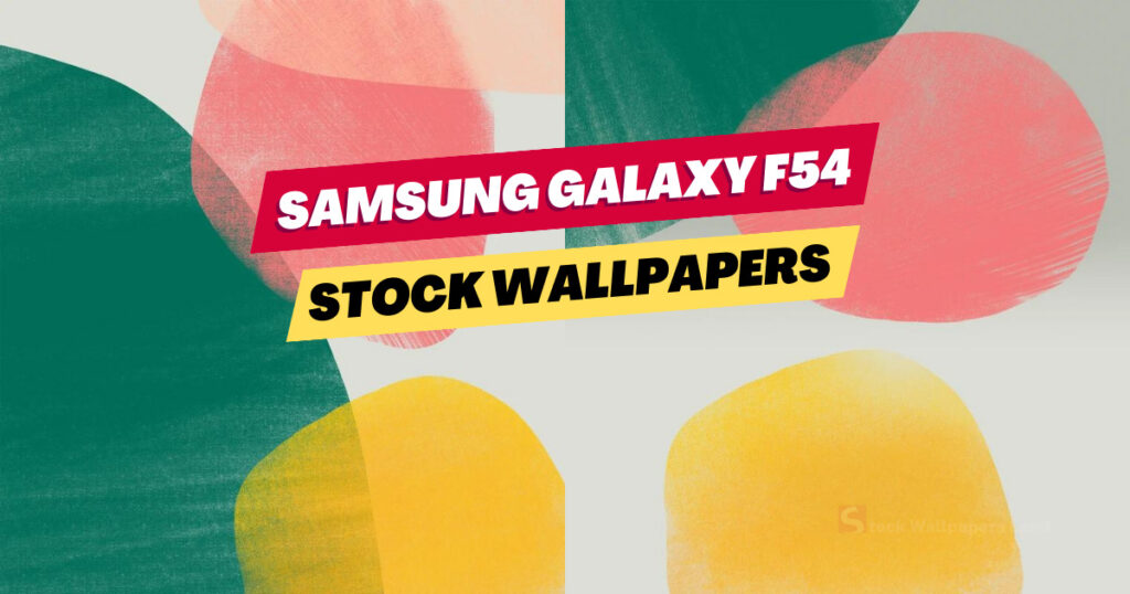 Samsung Galaxy F54 Stock Wallpapers