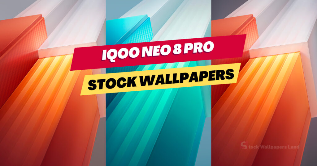 Download iQOO Neo 8 Pro Wallpapers