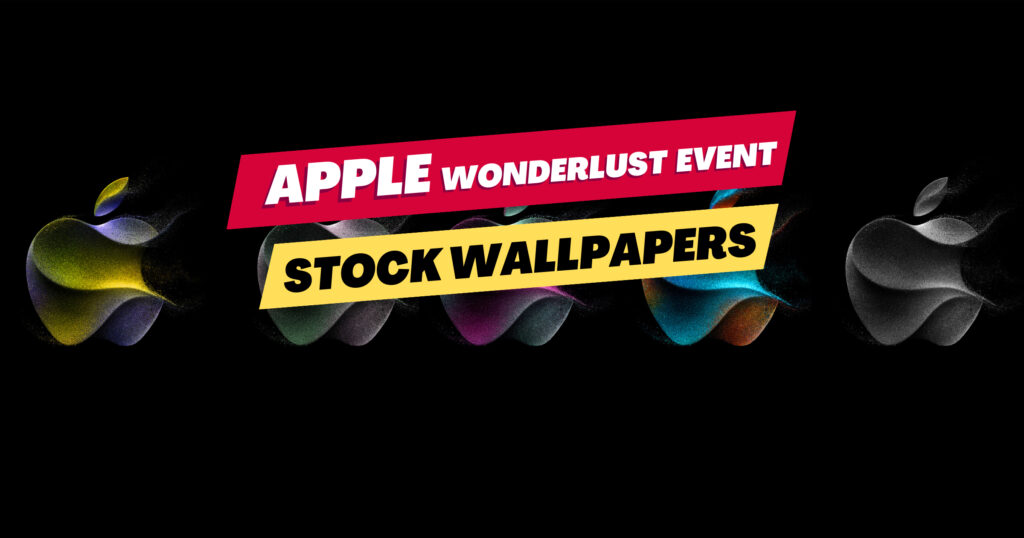Download Apple Wonderlust event Wallpapers