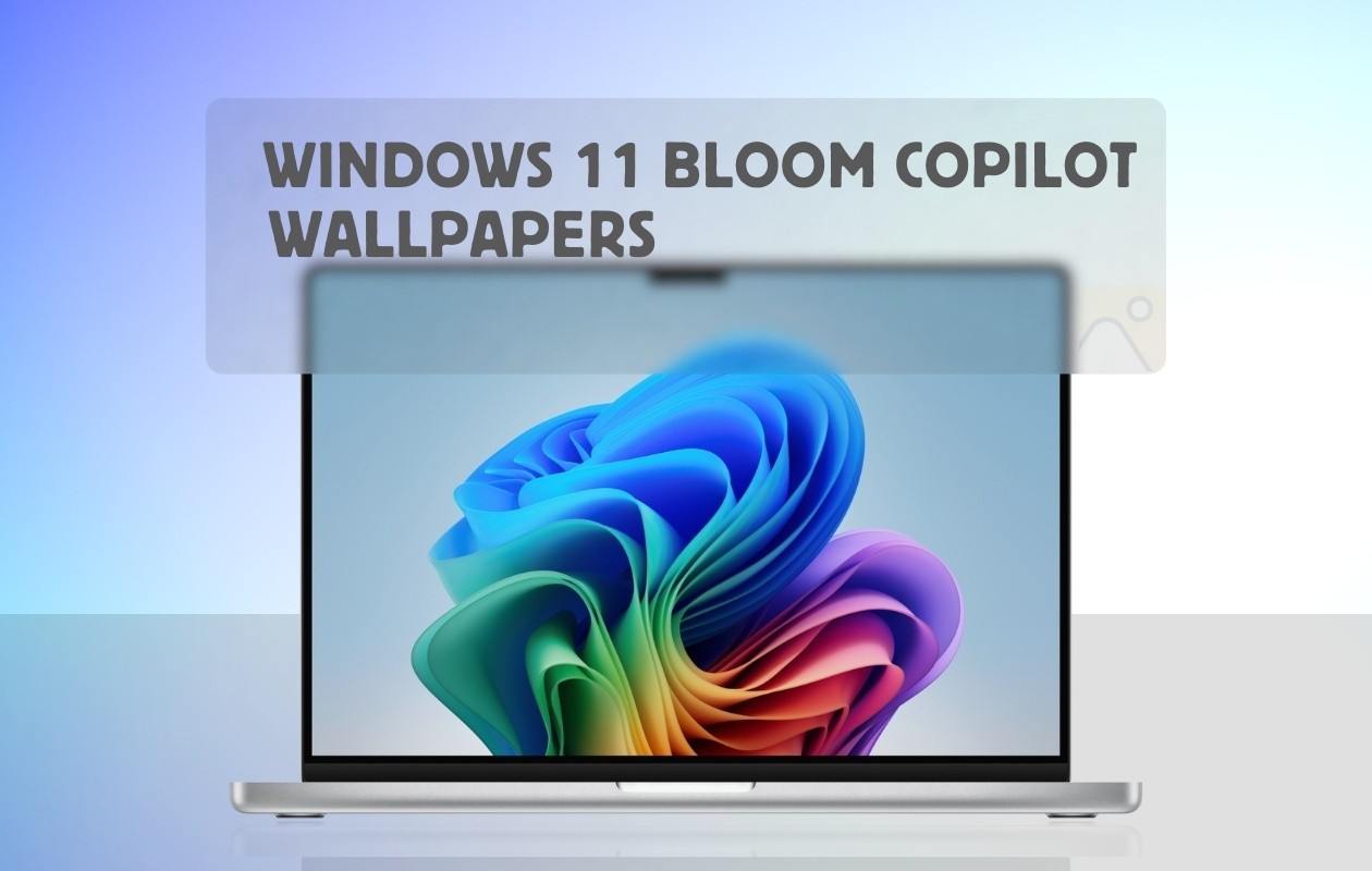 Windows 11 Bloom Copilot-inspired Wallpapers