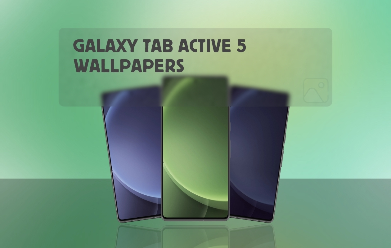 Samsung Galaxy Tab Active 5 Stock Wallpapers