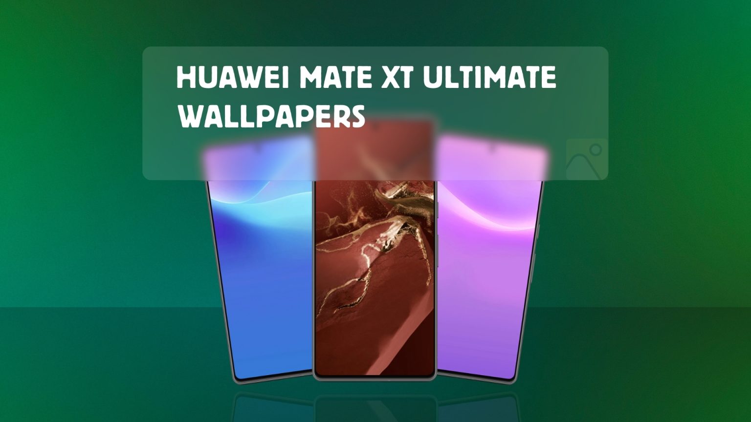 Huawei Mate XT Ultimate Stock Wallpapers