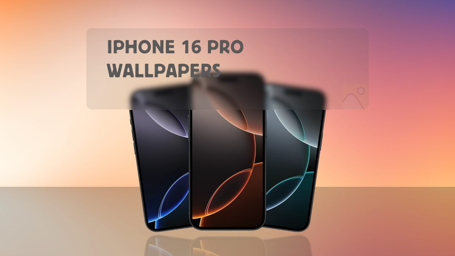 iPhone 16 Pro Stock Wallpapers